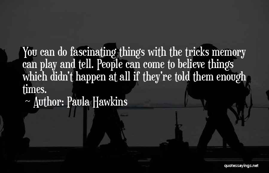 Paula Hawkins Quotes 1083450