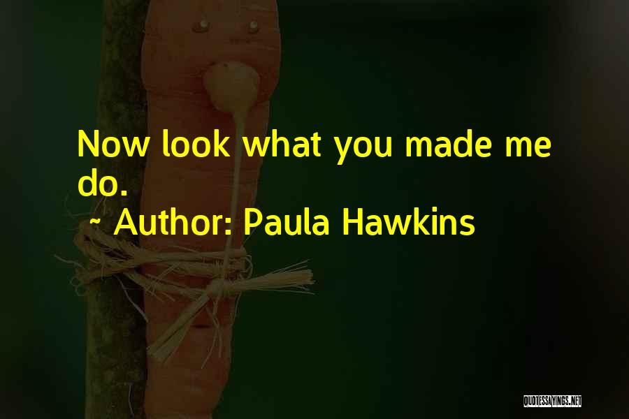 Paula Hawkins Quotes 1595191