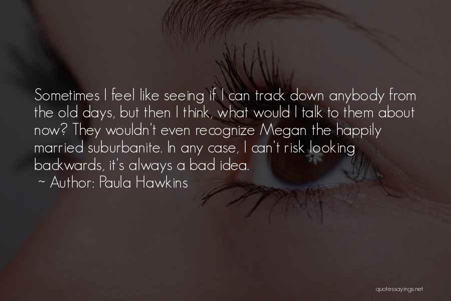 Paula Hawkins Quotes 479982