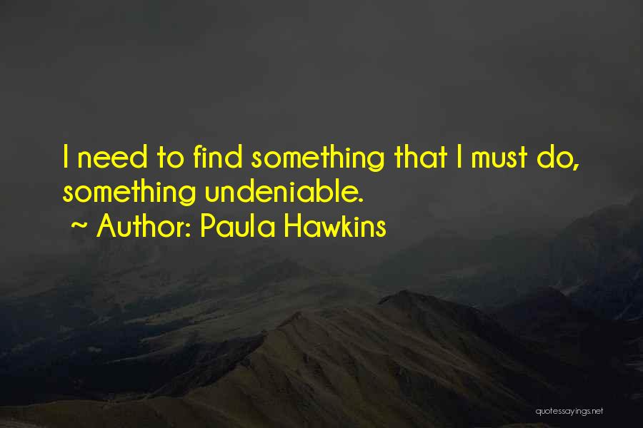 Paula Hawkins Quotes 861701