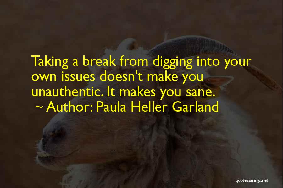 Paula Heller Garland Quotes 1151069