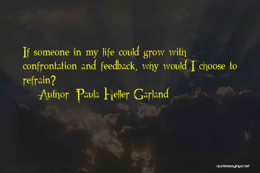 Paula Heller Garland Quotes 1480325