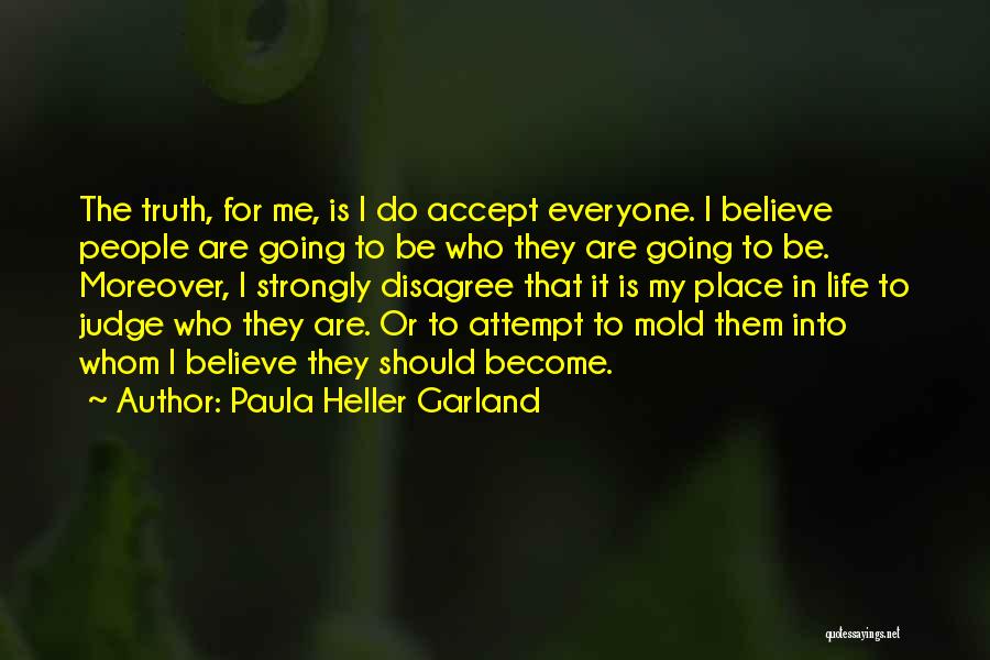 Paula Heller Garland Quotes 1630775