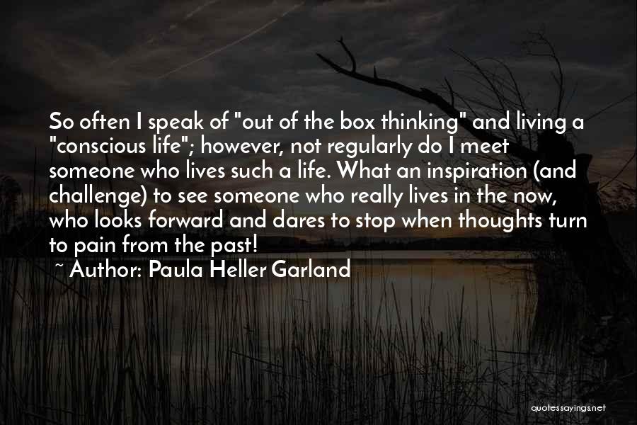 Paula Heller Garland Quotes 1640414