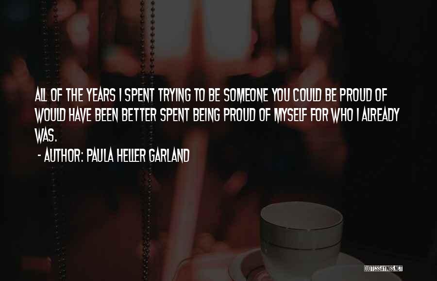 Paula Heller Garland Quotes 1798800