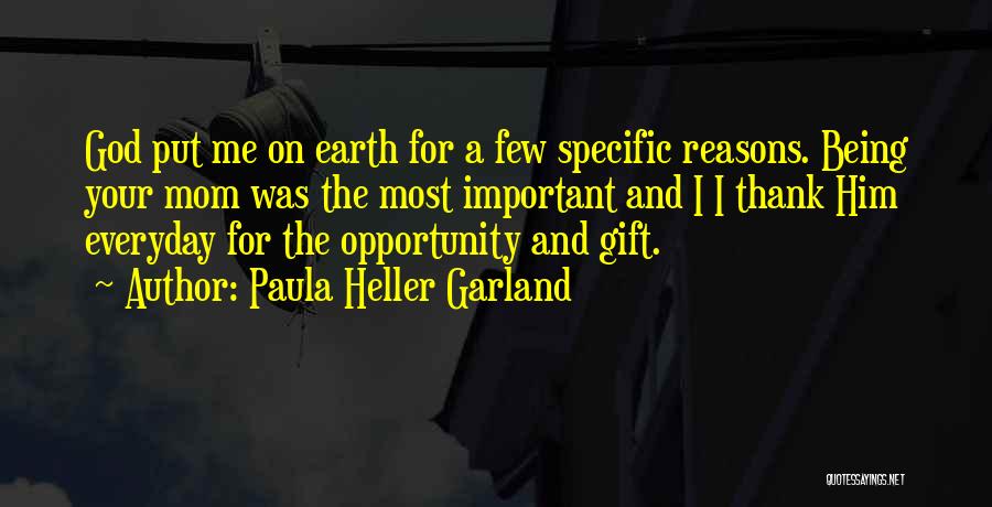 Paula Heller Garland Quotes 1948571