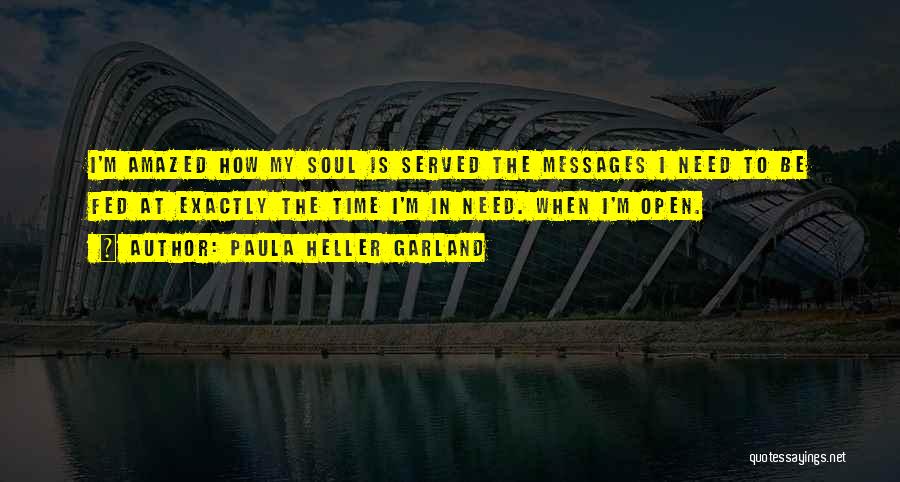 Paula Heller Garland Quotes 2087921