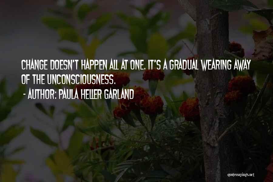 Paula Heller Garland Quotes 2098544