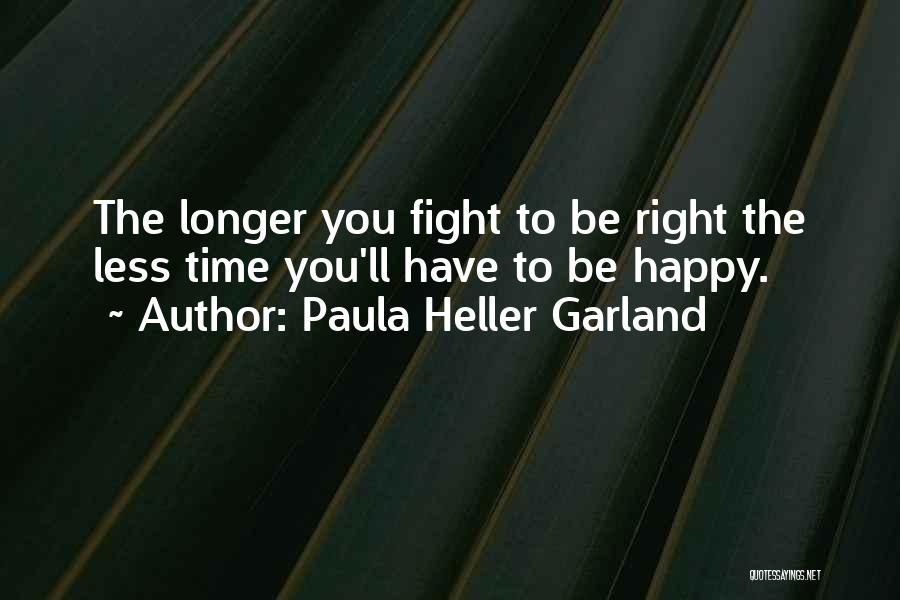 Paula Heller Garland Quotes 464824