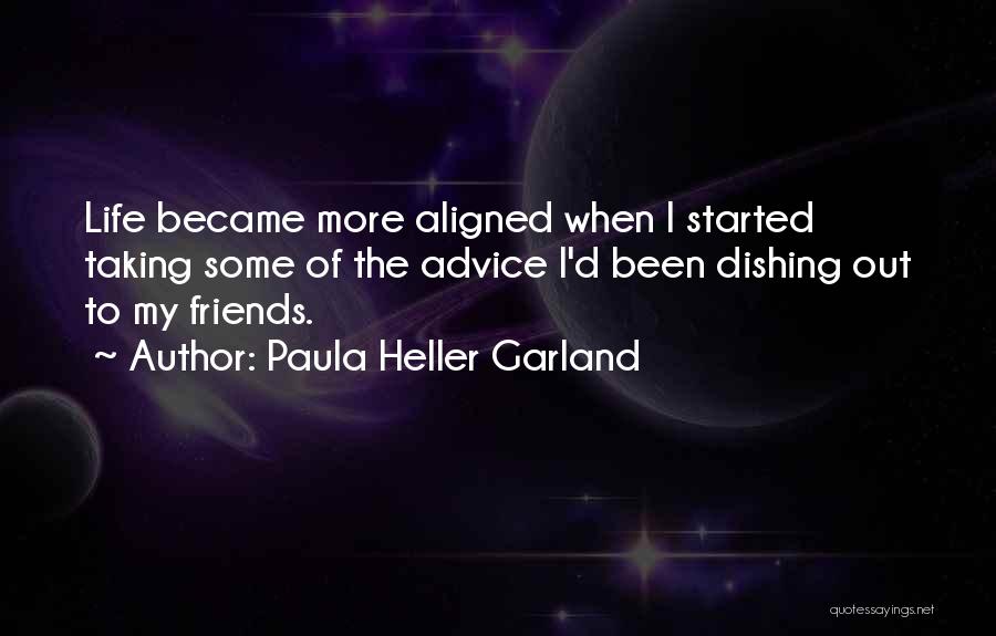 Paula Heller Garland Quotes 653712