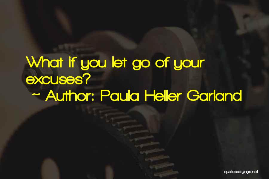 Paula Heller Garland Quotes 93845