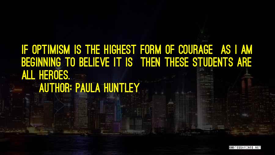 Paula Huntley Quotes 1945866
