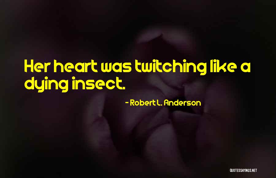 Paula Mae Weekes Quotes By Robert L. Anderson Paula Mae Weekes Quotes By Robert L. Anderson