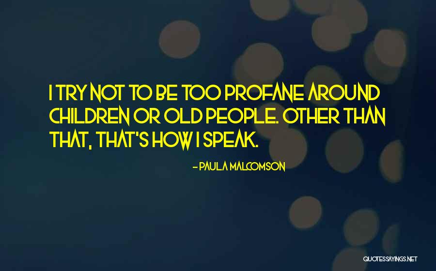 Paula Malcomson Quotes 1352114 Paula Malcomson Quotes 1352114