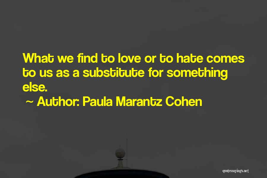 Paula Marantz Cohen Quotes 2239623