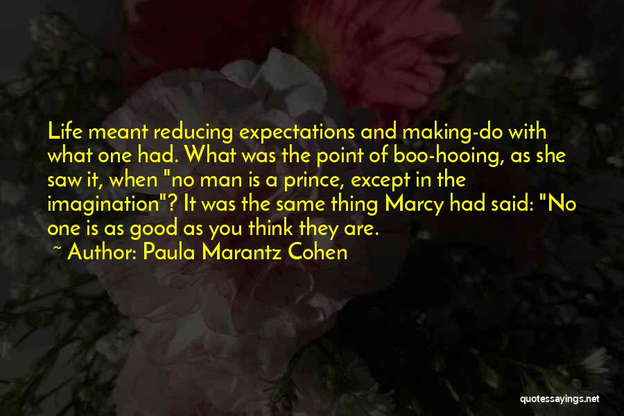 Paula Marantz Cohen Quotes 377695