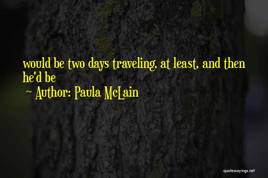 Paula McLain Quotes 1421762