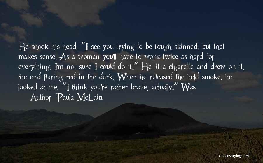Paula McLain Quotes 1934255
