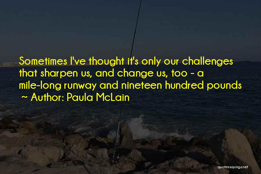 Paula McLain Quotes 766932