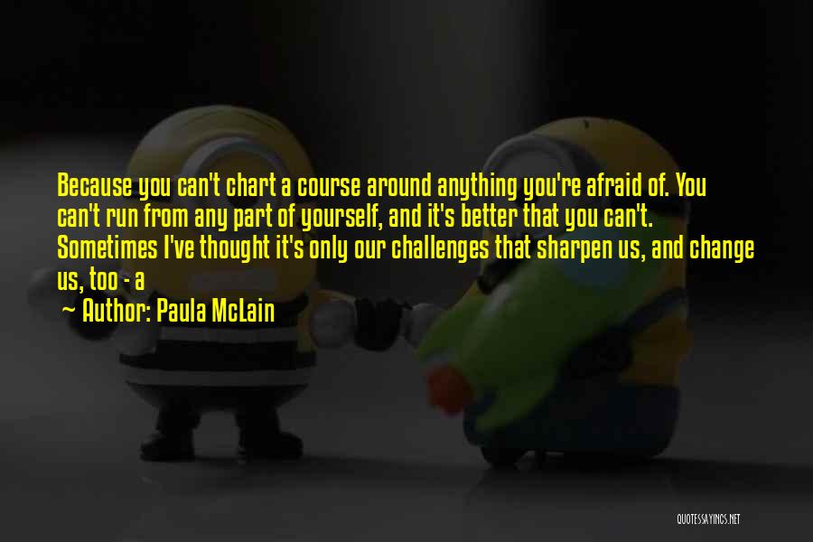 Paula McLain Quotes 808560