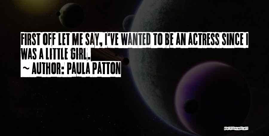 Paula Patton Quotes 327516