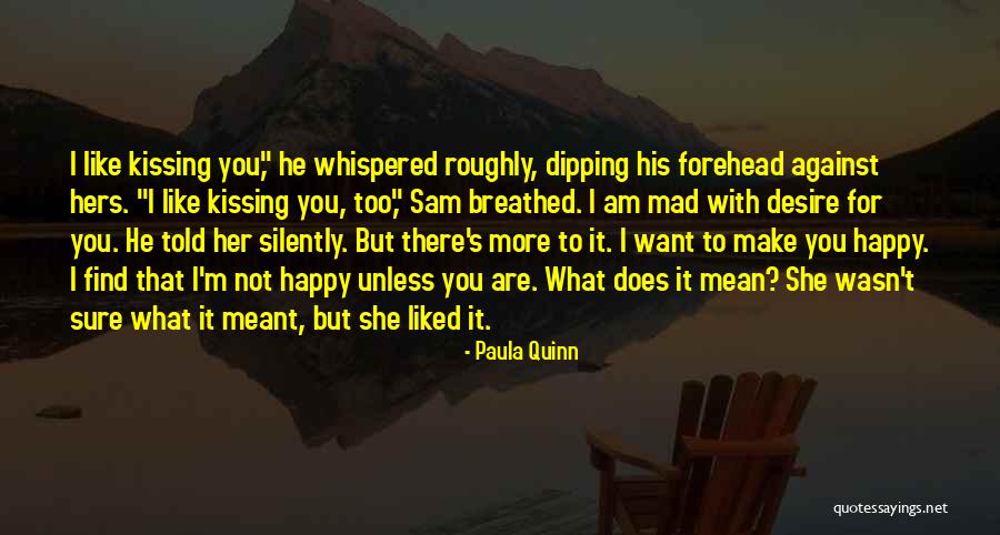 Paula Quinn Quotes 2079828