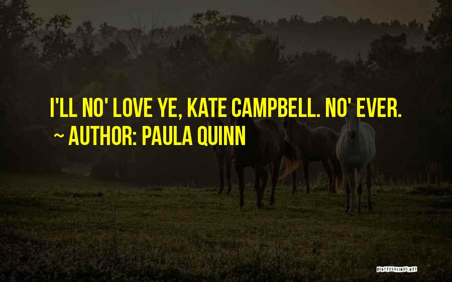 Paula Quinn Quotes 653500