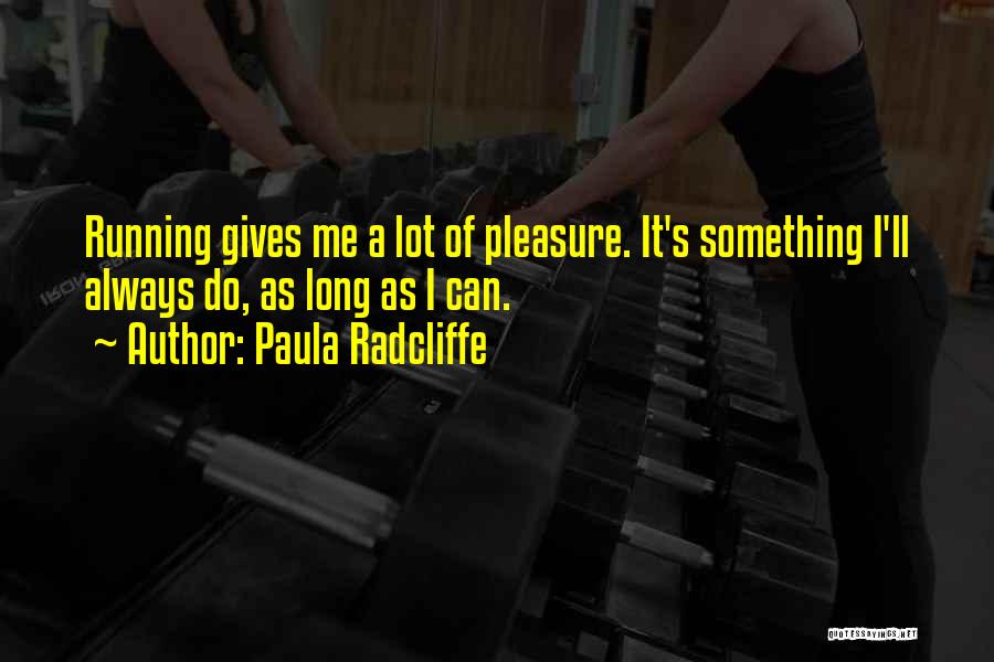 Paula Radcliffe Quotes 1289482