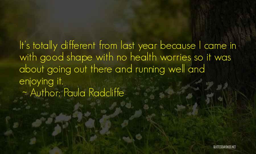 Paula Radcliffe Quotes 476934