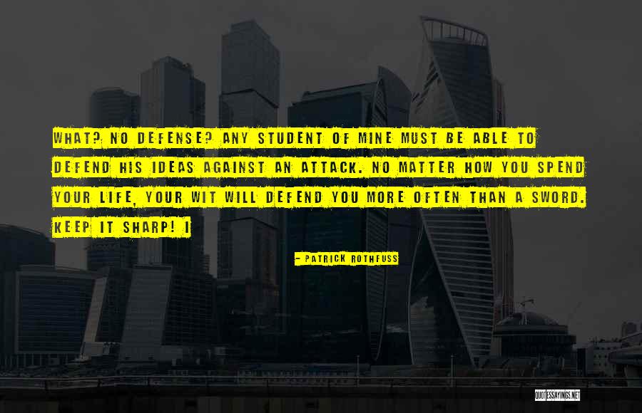 Paula Raia Quotes By Patrick Rothfuss Paula Raia Quotes By Patrick Rothfuss
