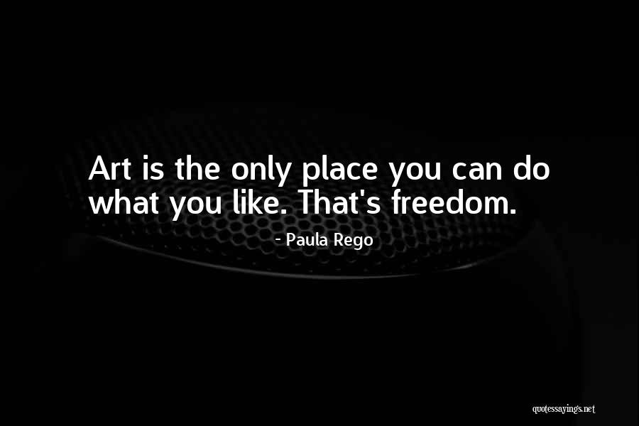 Paula Rego Quotes 1723186 Paula Rego Quotes 1723186