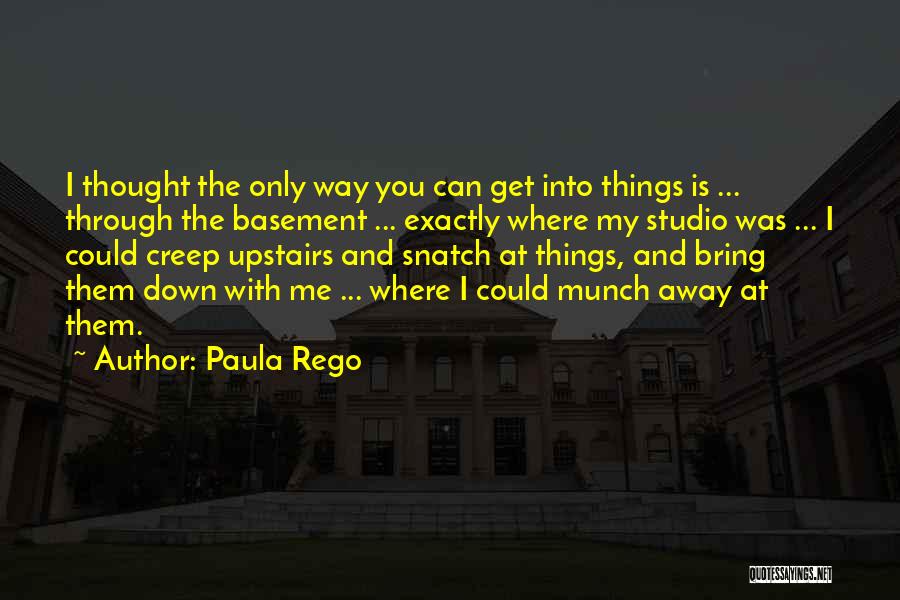 Paula Rego Quotes 584277