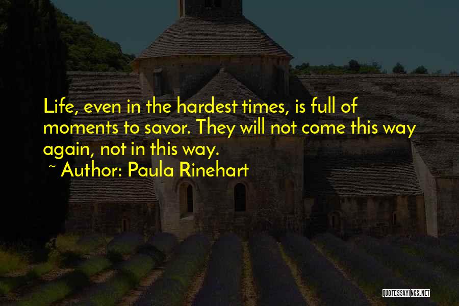 Paula Rinehart Quotes 2231713