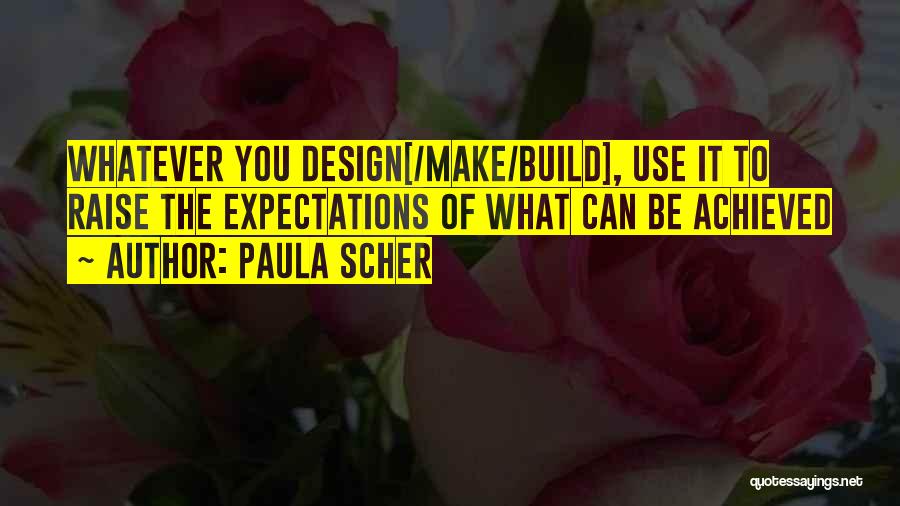 Paula Scher Quotes 272611