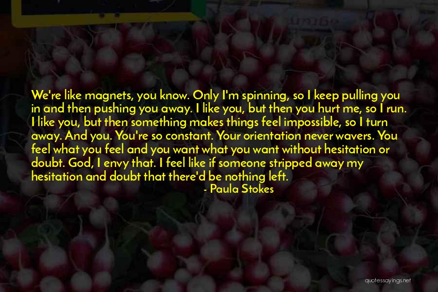Paula Stokes Quotes 1221065 Paula Stokes Quotes 1221065