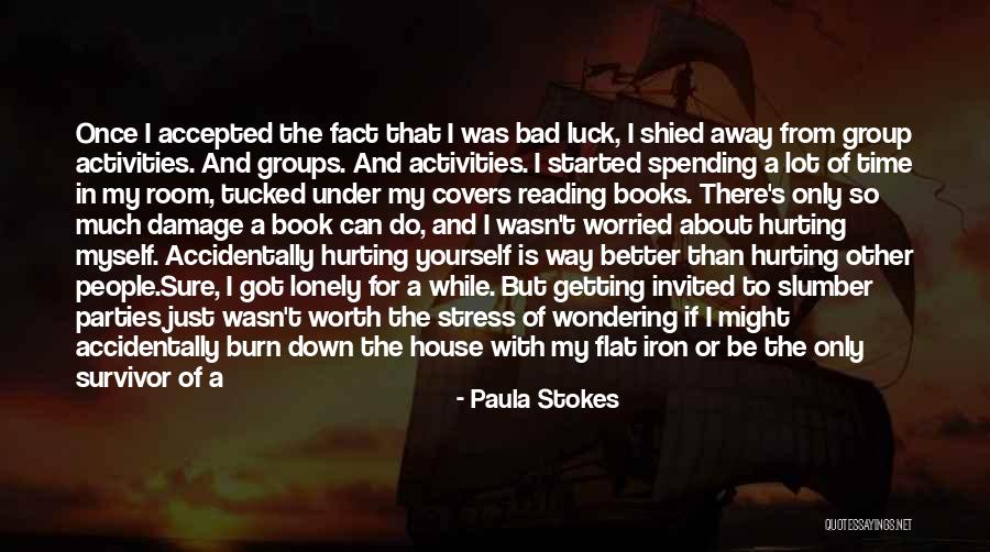 Paula Stokes Quotes 137400 Paula Stokes Quotes 137400