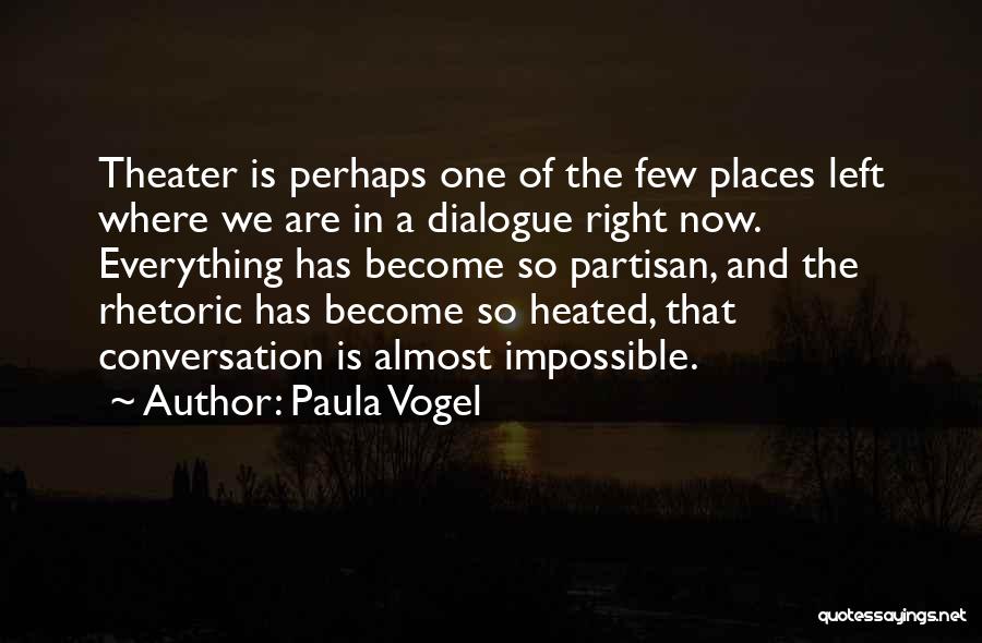 Paula Vogel Quotes 2078653