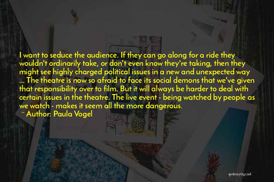 Paula Vogel Quotes 214098