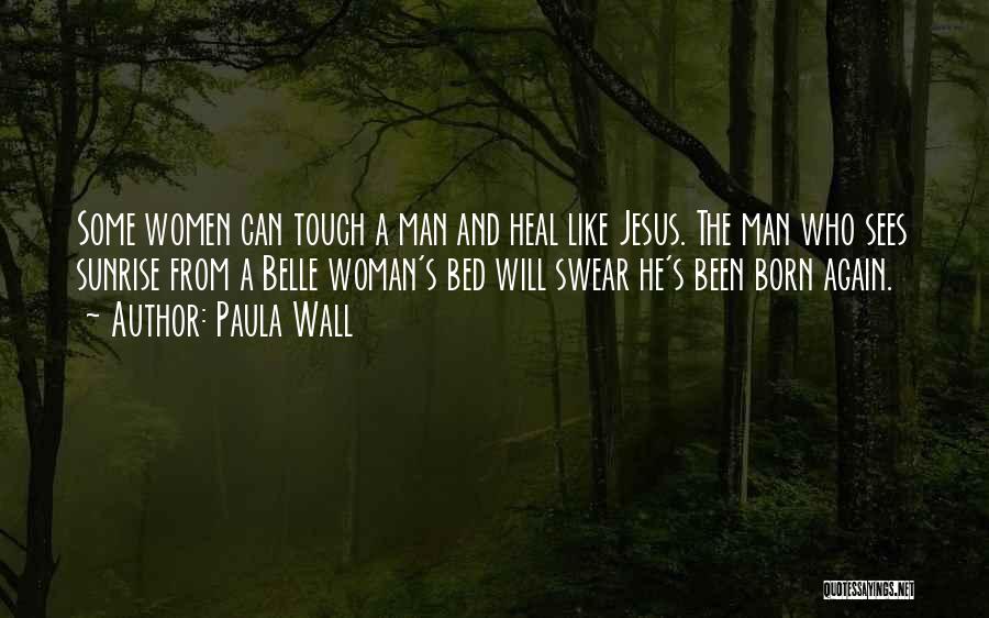 Paula Wall Quotes 1140612