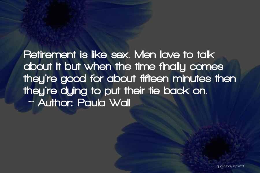 Paula Wall Quotes 392048