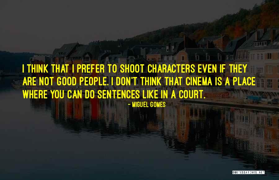 Paula Weishoff Quotes By Miguel Gomes Paula Weishoff Quotes By Miguel Gomes