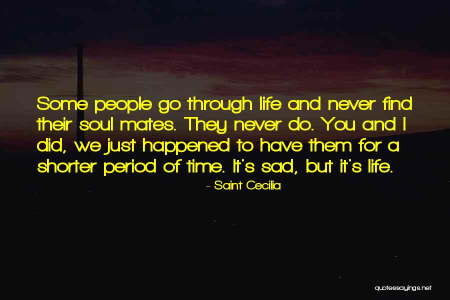 Paula Young Shelton Quotes By Saint Cecilia Paula Young Shelton Quotes By Saint Cecilia