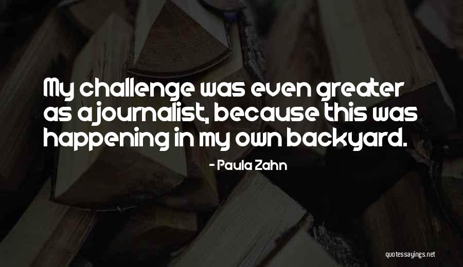 Paula Zahn Quotes 1939429