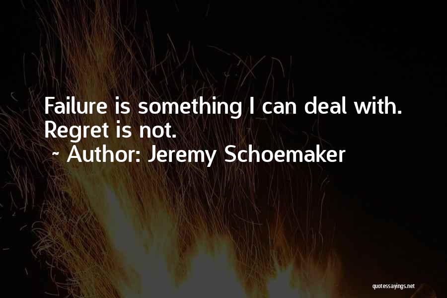 Paulaharjun Quotes By Jeremy Schoemaker