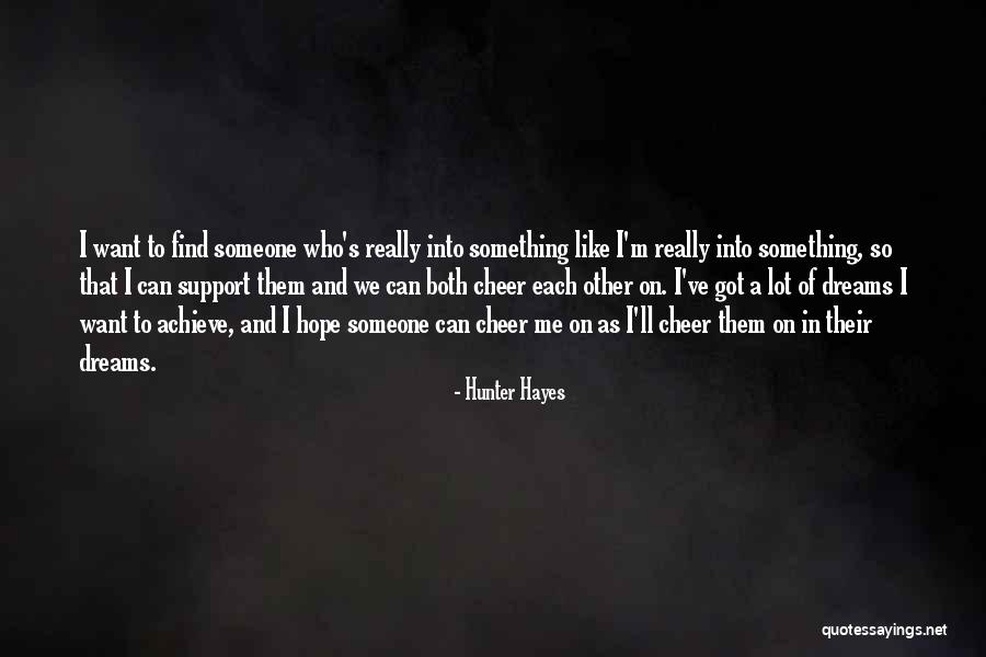 Paulatem Quotes By Hunter Hayes Paulatem Quotes By Hunter Hayes