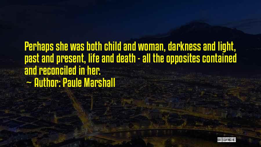 Paule Marshall Quotes 1839013