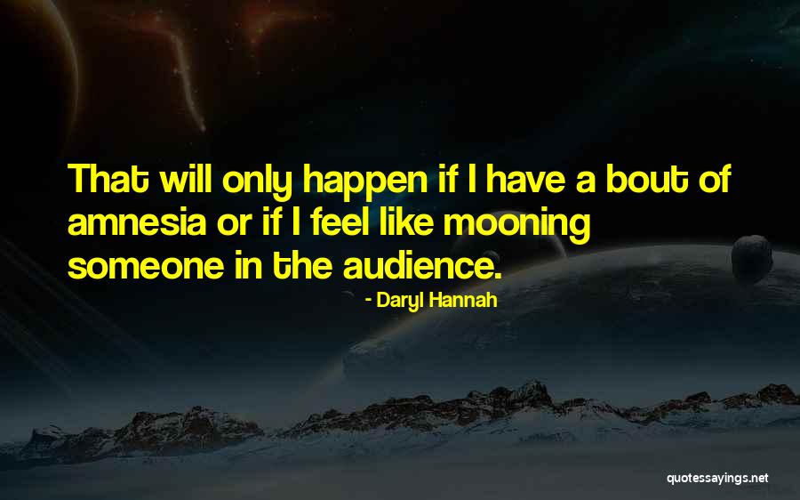 Pauleta Nyabanane Quotes By Daryl Hannah