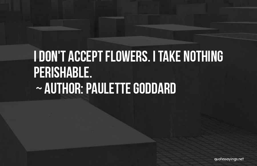 Paulette Goddard Quotes 542082