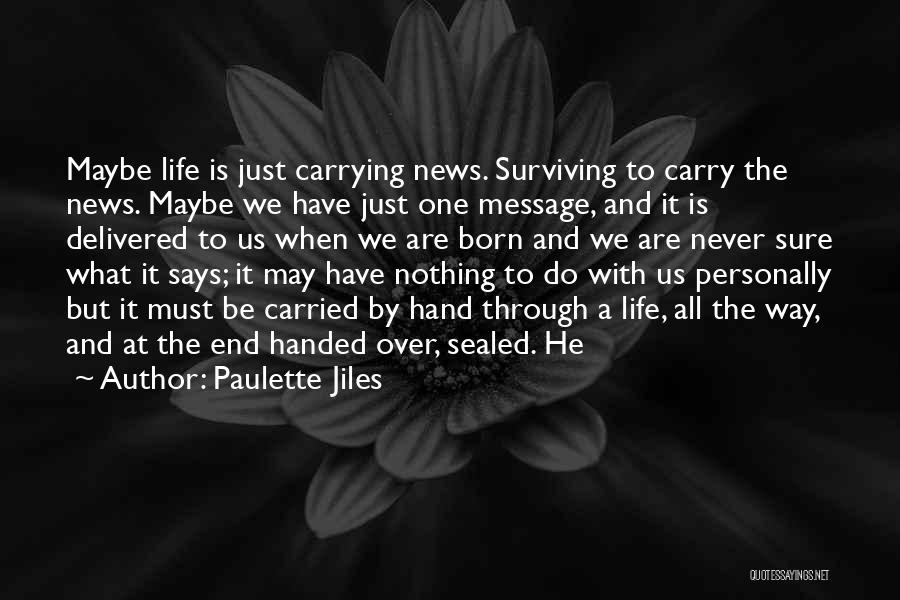 Paulette Jiles Quotes 1292523