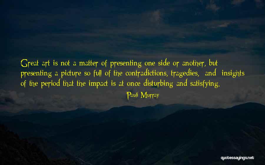 Pauli Murray Quotes 1113945 Pauli Murray Quotes 1113945